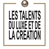 LES TALENTS DU LUXE ET DE LA CREATION